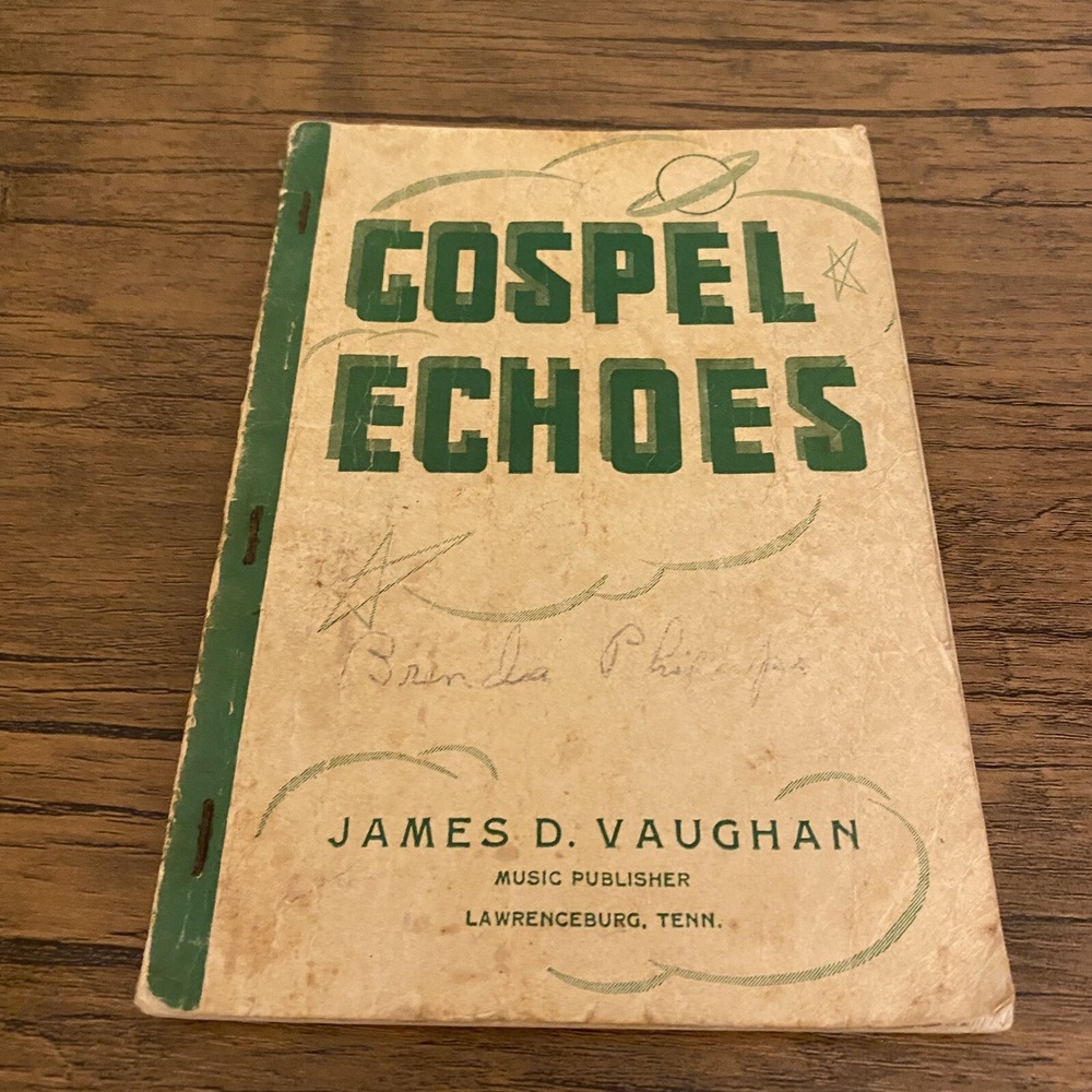 1949 Gospel Echoes James D. Vaughn Hymnal Hymns Songbook Spiritual Church Choir